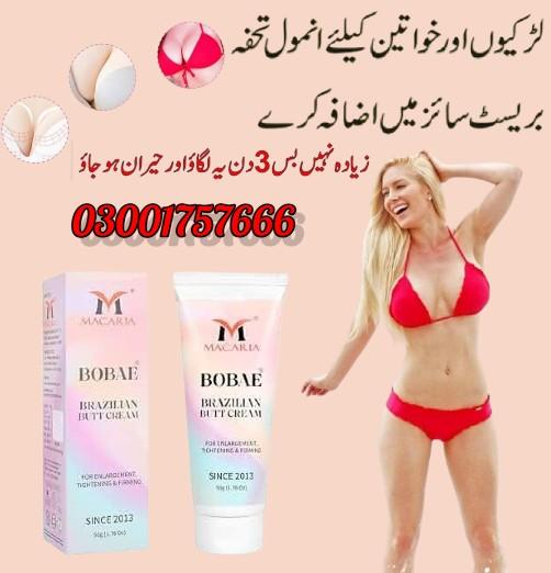 Original Macaria Bobae Brazilian Breast Cream in Karachi / 03001757666