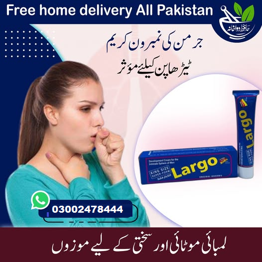 Original Largo cream in Karachi- 03002478444Karachi