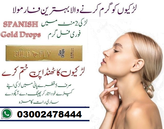 Spanish Gold Fly Drops in Lahore- 03002478444Lahore