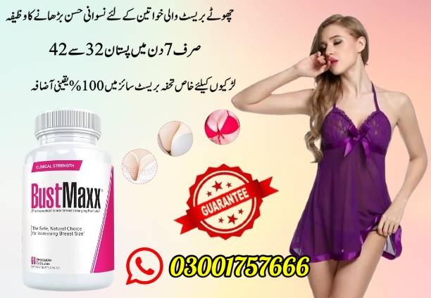Bustmaxx Pills In Pakistan - 03001757666