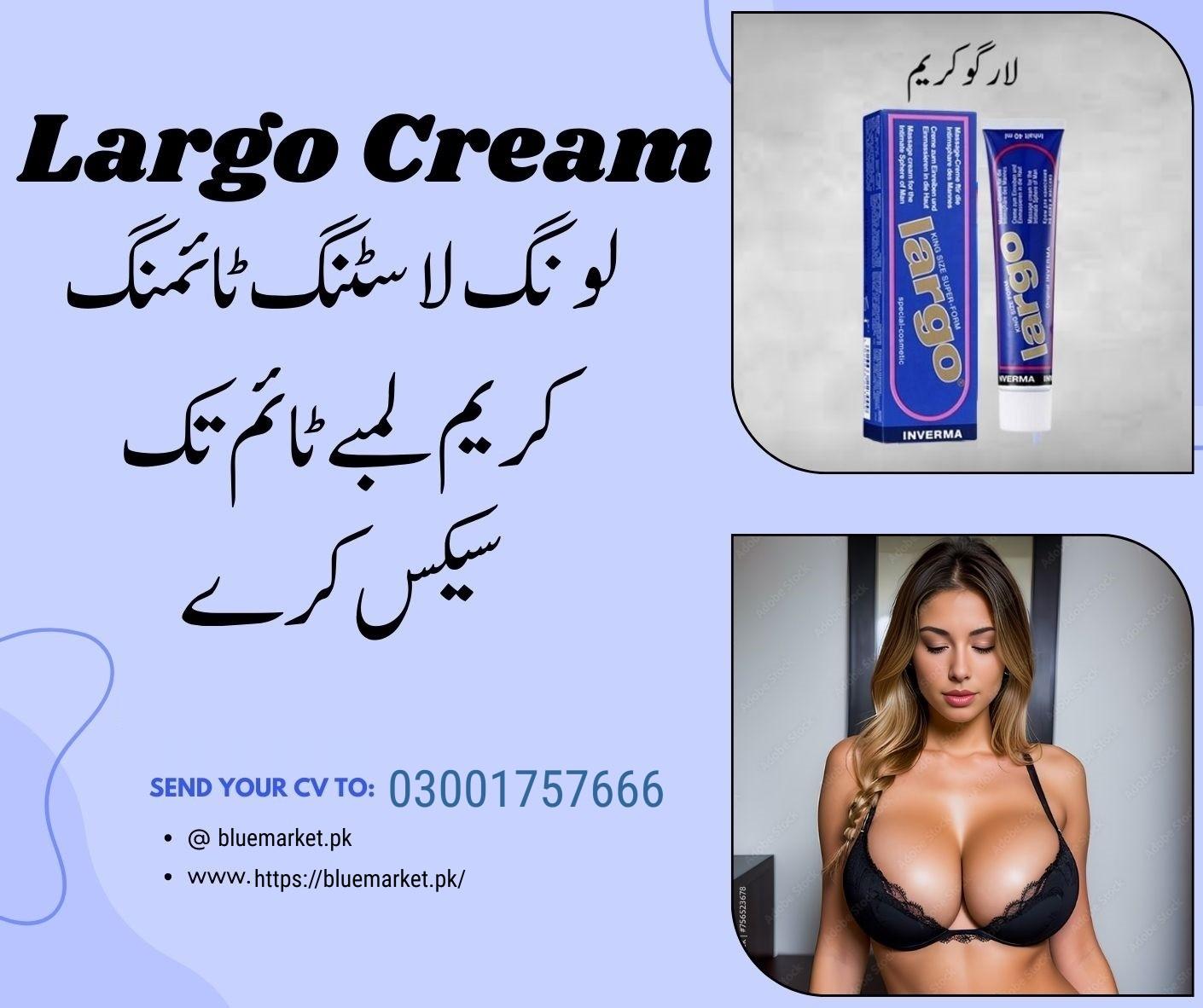 Largo Cream In Pakistan - 03001757666