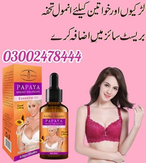 Papaya Breast Enlargement Oil in Karachi- 03002478444 Karachi