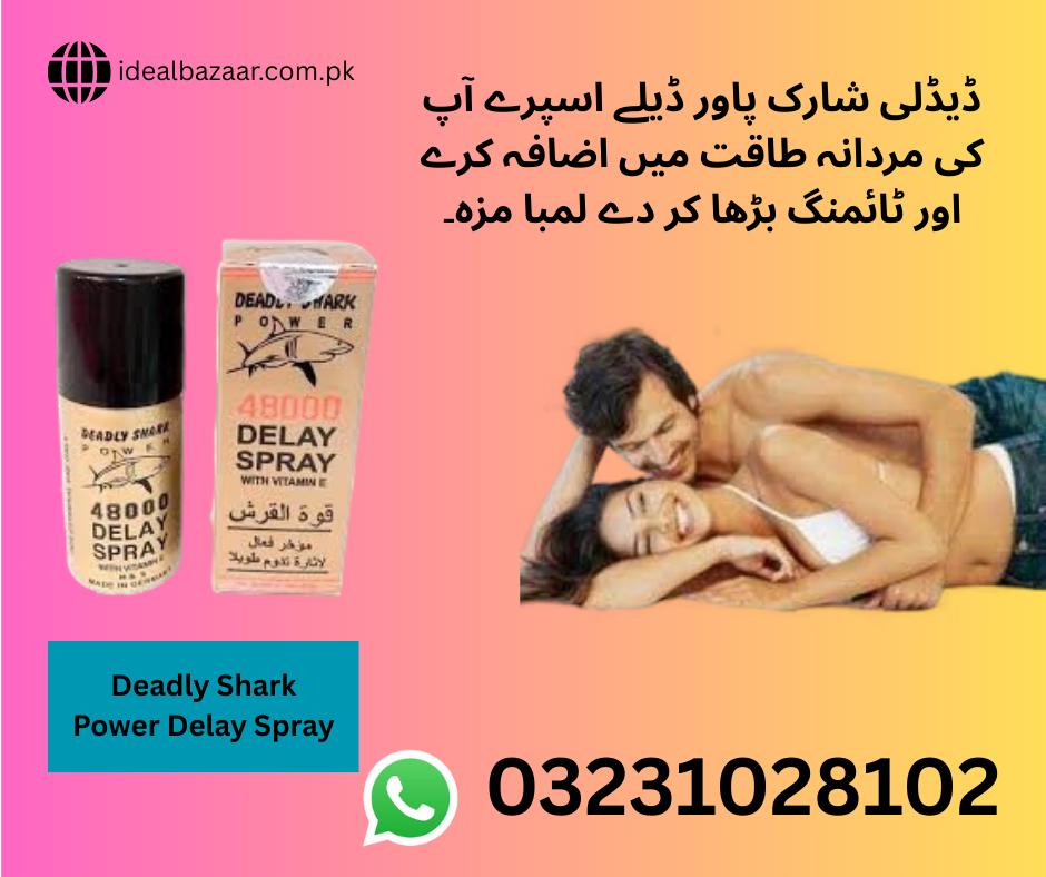 Deadly Shark Power Delay Spray Price In Pakistan - 03231028102