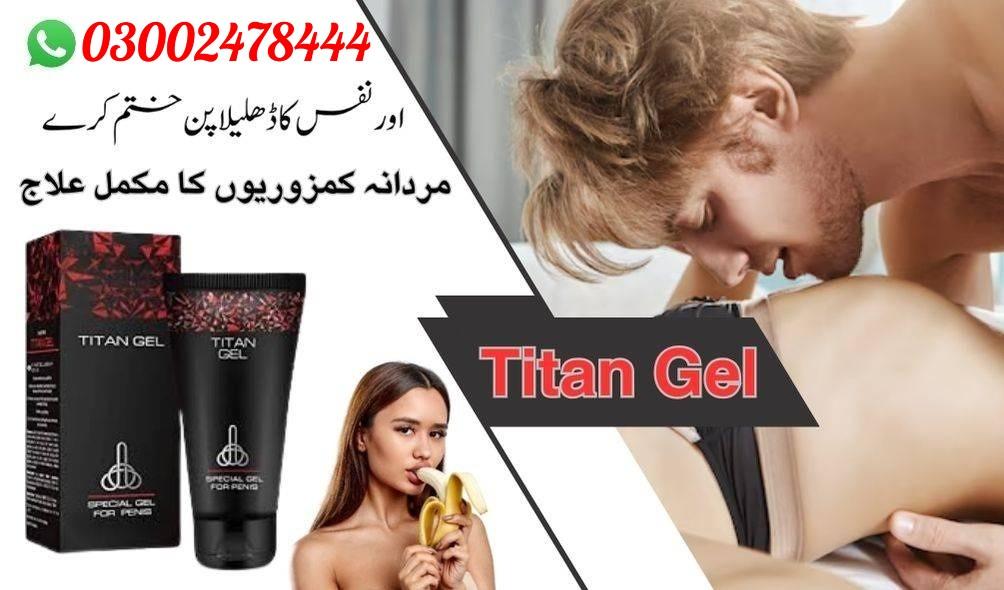Titan Gel in Pakistan - 03002478444