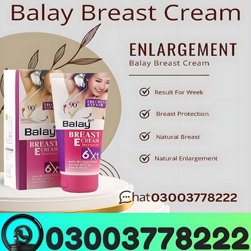 Balay Breast Cream Price in Pakistan | 03003778222