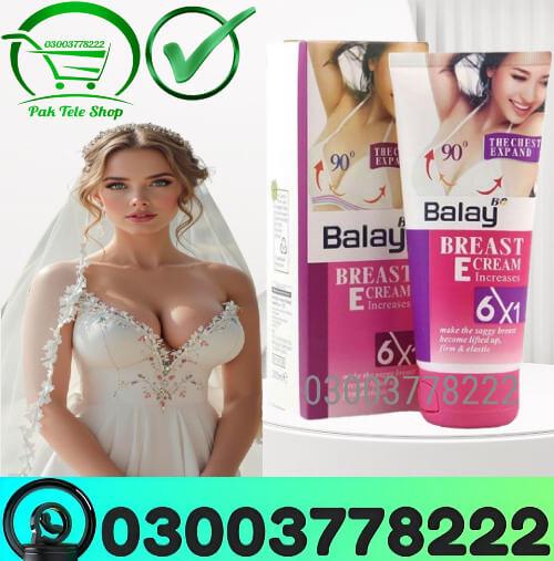 Balay Breast Cream Price in Karachi | 03003778222 Karachi Karachi Karachi
