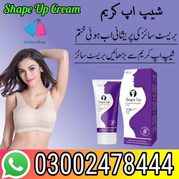 Shape Up Cream in Karachi - 03002478444