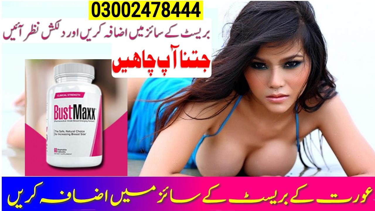 Bustmaxx Pills in Ahmedpur East - 03002478444