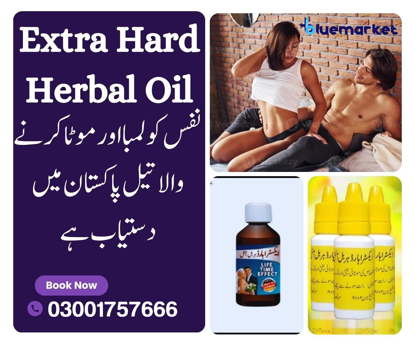 Extra Hard Herbal Oil In Pakistan - 030017576666
