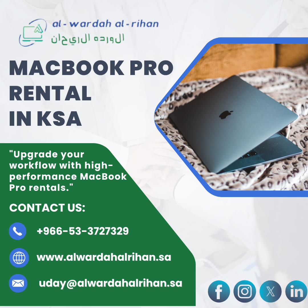 Where to Find Trusted MacBook Pro Rental in KSA Today?