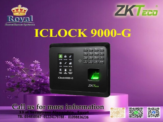 أدر وقتك بذكاء مع نظام الحضور والانصراف الاحترافي Iclock9000-G!