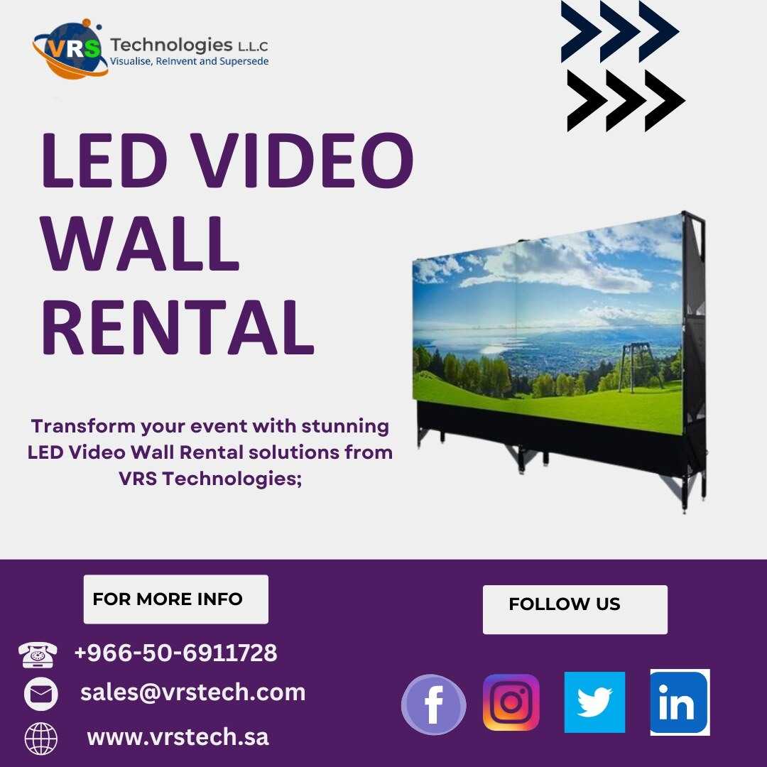 Key Benefits of LED Video Wall Rentals in Saudi Arabia