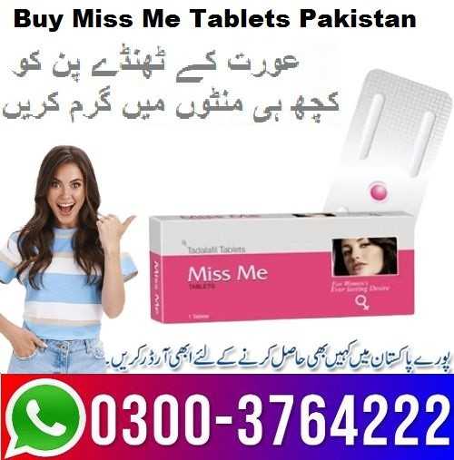 Miss Me Tablets in Pakistan - 03003764222